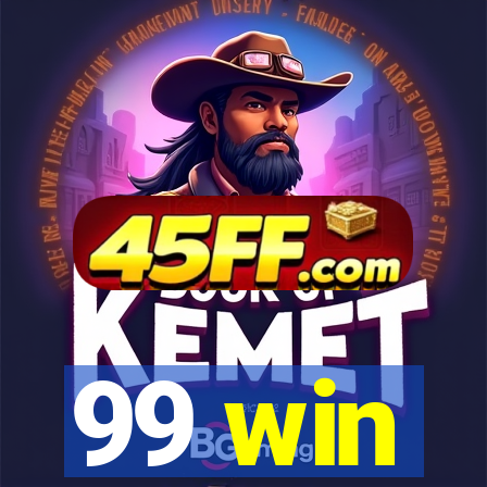 99 win